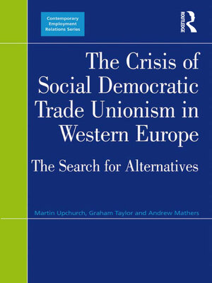 cover image of The Crisis of Social Democratic Trade Unionism in Western Europe
